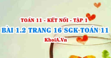 Bài 1.2 trang 16 SGK Toán 11 tập 1 Kết nối tri thức